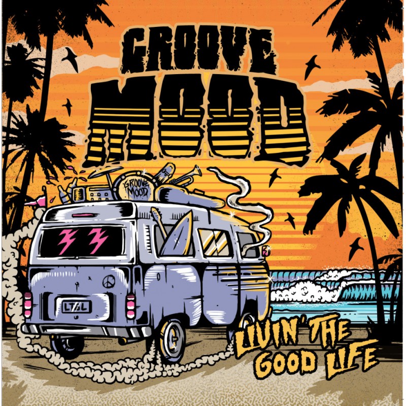 Groove Mood - "Livin' The Good Life" - CD