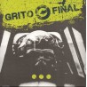 Grito Final - "Ser Soldado / Bairro Da Fome" - EP7"