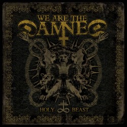 We Are The Damned - "Holy...