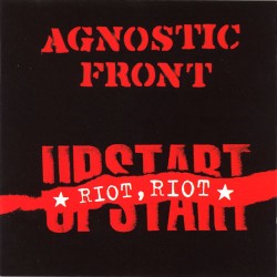 Agnostic Front - "Riot Riot...