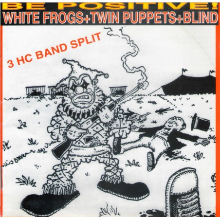 White Frogs / Twin Puppets / Blind - "Be Positive!" - 3 Way Split CD