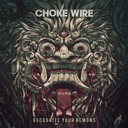 Choke Wire - "Recognize...