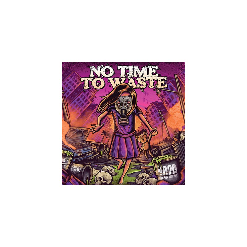 No Time To Waste - "2020" - CD Digipack