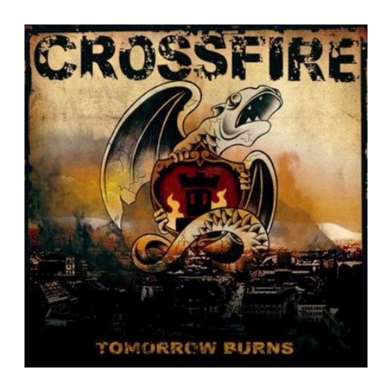 Crossfire - "Tomorrow Burns" - CD