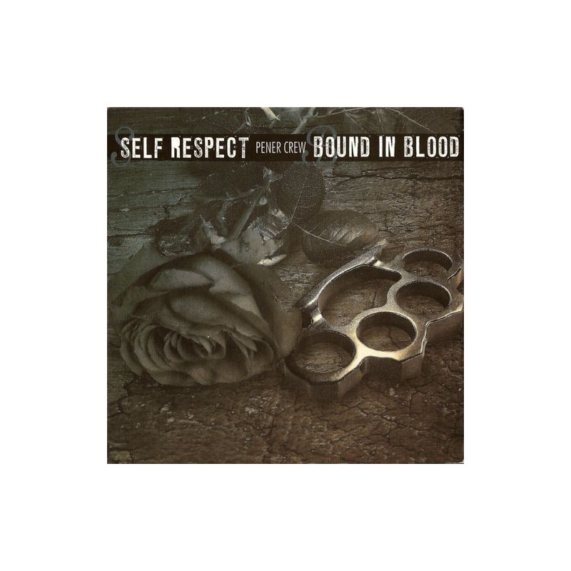 Self Respect & Bound in Blood - "Pener Crew" - Split CD