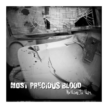 Most Precious Blood - "Nothing In Vain" - CD