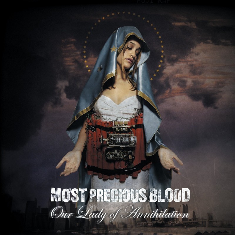 Most Precious Blood - "Our Lady Of Annihilation" - CD