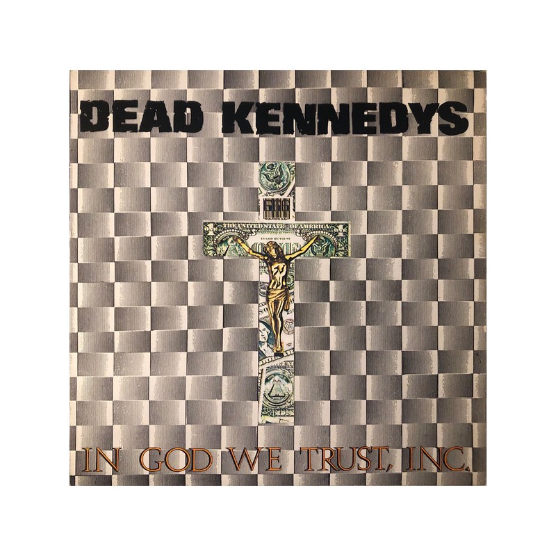 Dead Kennedys - "In God We Trust, Inc." - LP Vinyl