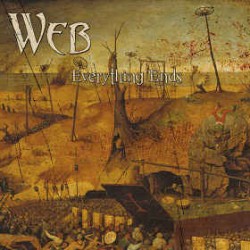 Web - "Everything Ends" - CD