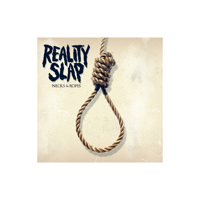 Reality Slap - "Necks & Ropes" - CD