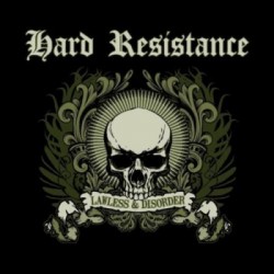 Hard Resistance - "Lawless...