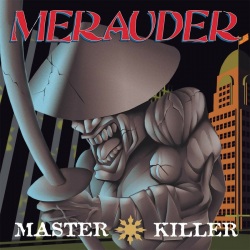 Merauder - "Master Killer"...