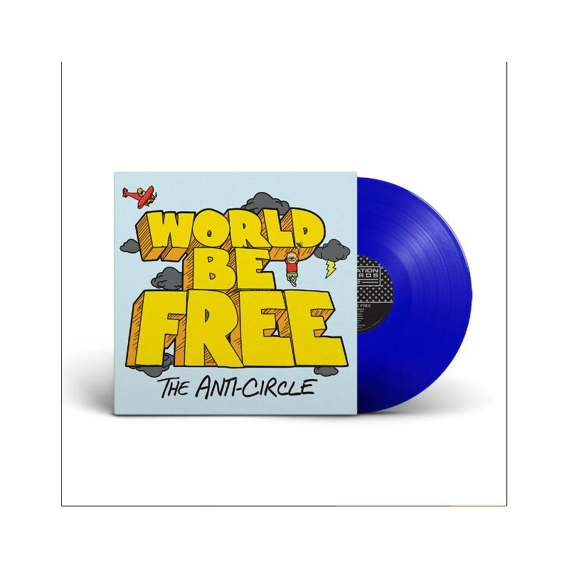 World Be Free - "The Anti-Circle" - LP (Blue Vinyl)
