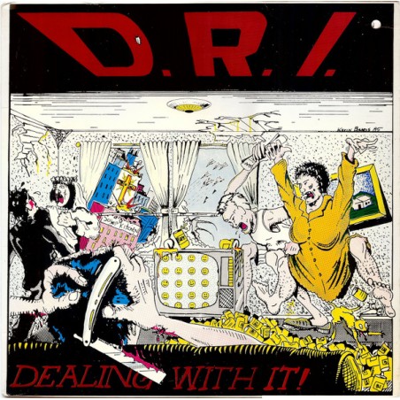 D.R.I. - "Dealing With It" - LP