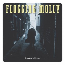 Flogging Molly - "Drunken...
