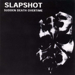 Slapshot - "Sudden Death...