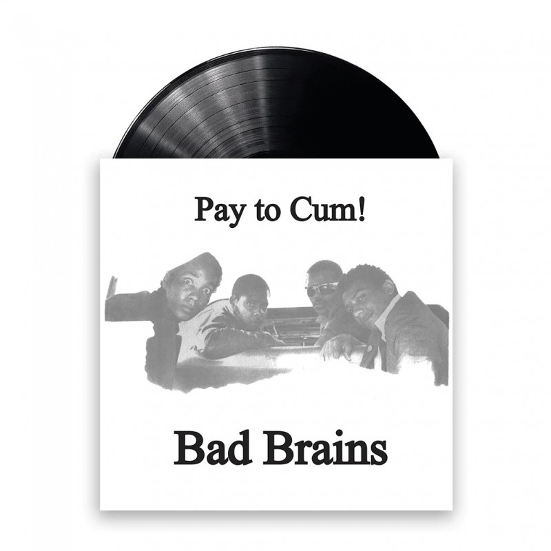 Bad Brains - "Pay To Cum" - 7" Vinyl