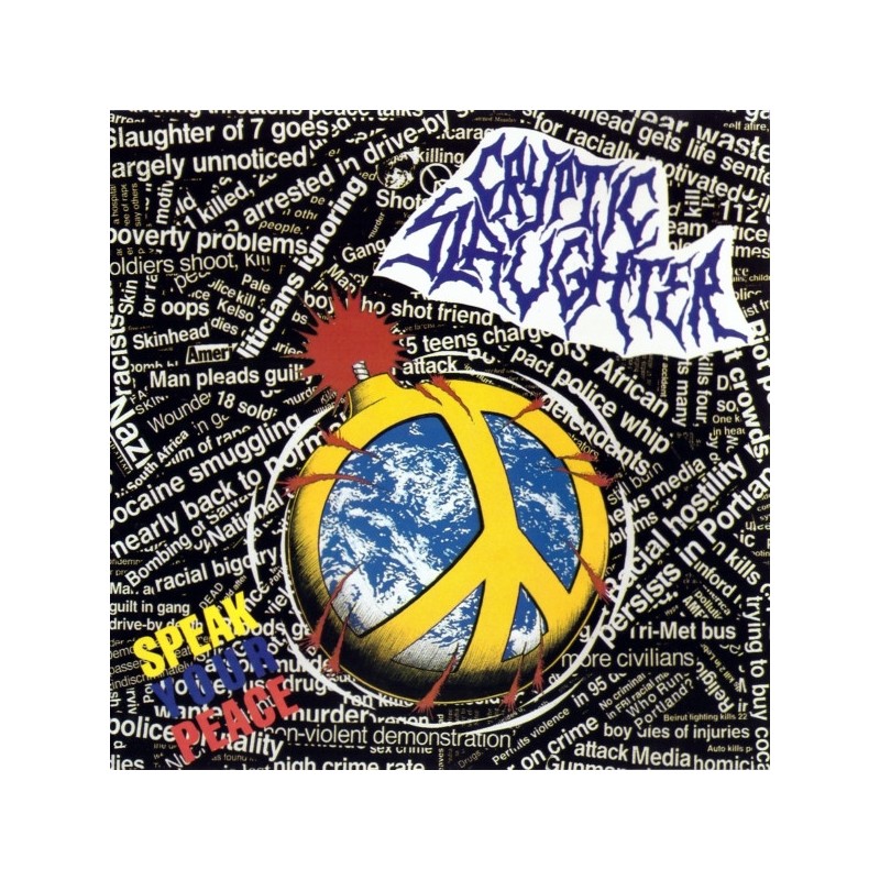 Cryptic Slaughter - "Speak Your Peace" - LP