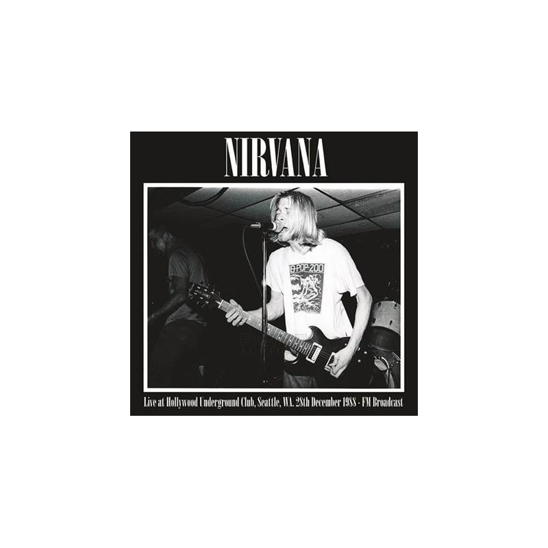 Nirvana - "Live At Hollywood Underground Club, Seattle, 1988" - Vinyl