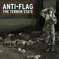 Anti-Flag - "Terror State"...