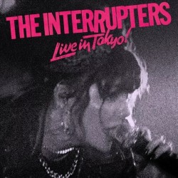 Interrupters, The - "Live...