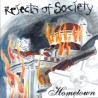 Rejects Of Society ‎– "Hometown" - CD