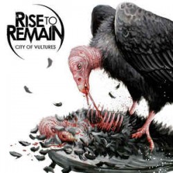 Rise To Remain ‎– "City Of...