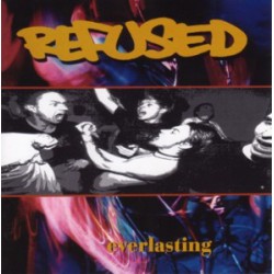 Refused - "Everlasting" -...
