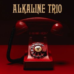 Alkaline Trio "Is This...