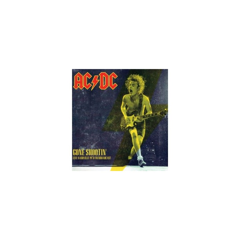AC DC "Gone Shootin' - Live Nashville 1978 FM Broadcast" Vinyl 12"