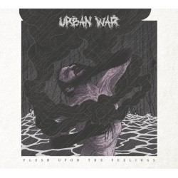Urban War "Flesh Upon The Feelings" CD