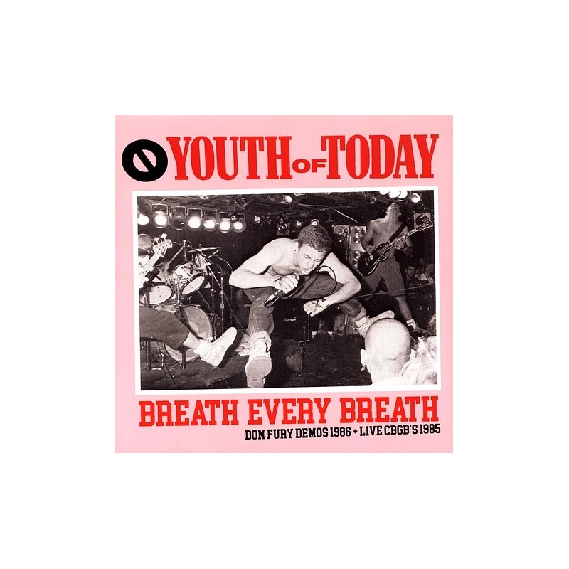 Youth Of Today "Breath Every Breath - Don Fury Demos 1986 + Live CBGB's 1985" Vinyl 12"
