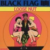 Black Flag "Loose Nut" Vinyl 12"