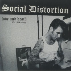 Social Distortion "Love and...