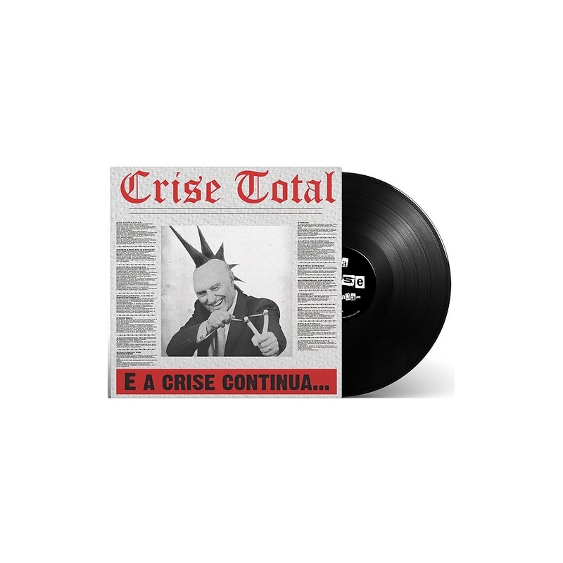 Crise Total "E a Crise Continua..." LP Vinyl Cavaco Edition