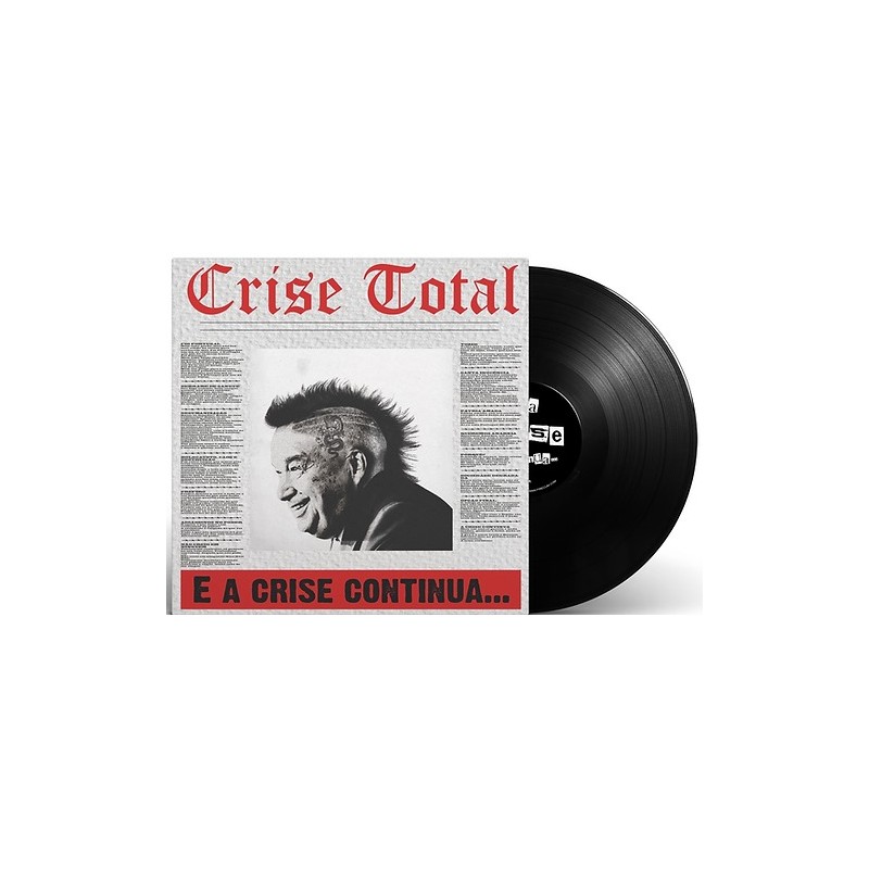 Crise Total "E a Crise Continua..." LP Vinyl Guterres Edition
