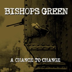 Bishops Green "A Chance To...