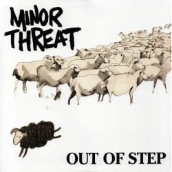 Minor Threat "Out Of Step"...