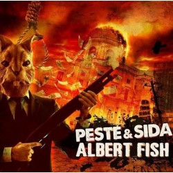 Peste & Sida + Albert Fish...