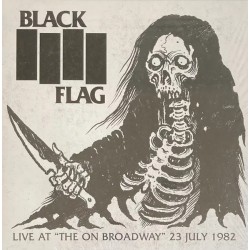 Black Flag - "Live At "The...