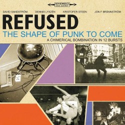 Refused - "The Shape Of...