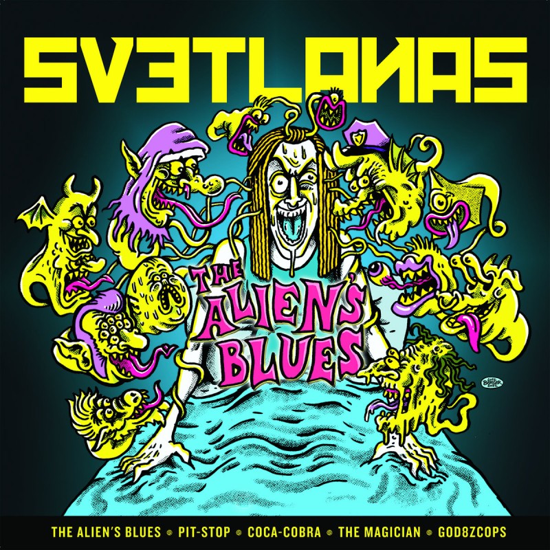 Svetlanas "The Aliens Blues" 12" Vinyl