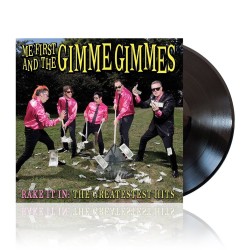 Me First and the Gimme Gimmes "Rake It In: The Greatestest Hits" LP Vinyl