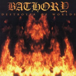 Bathory "Destroyer of Worlds" LP
