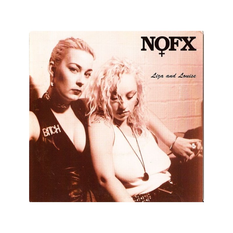 NOFX "Liza and Louise" 7" Vinyl