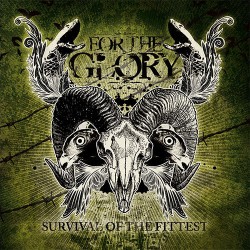 For The Glory "Survival Of The Fittest" LP Vinyl
