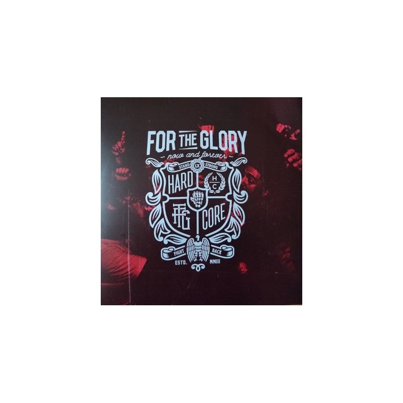 For The Glory "Now and Forever" LP 12" Vinyl