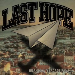 Last Hope "Quando a Verdade Fala" CD