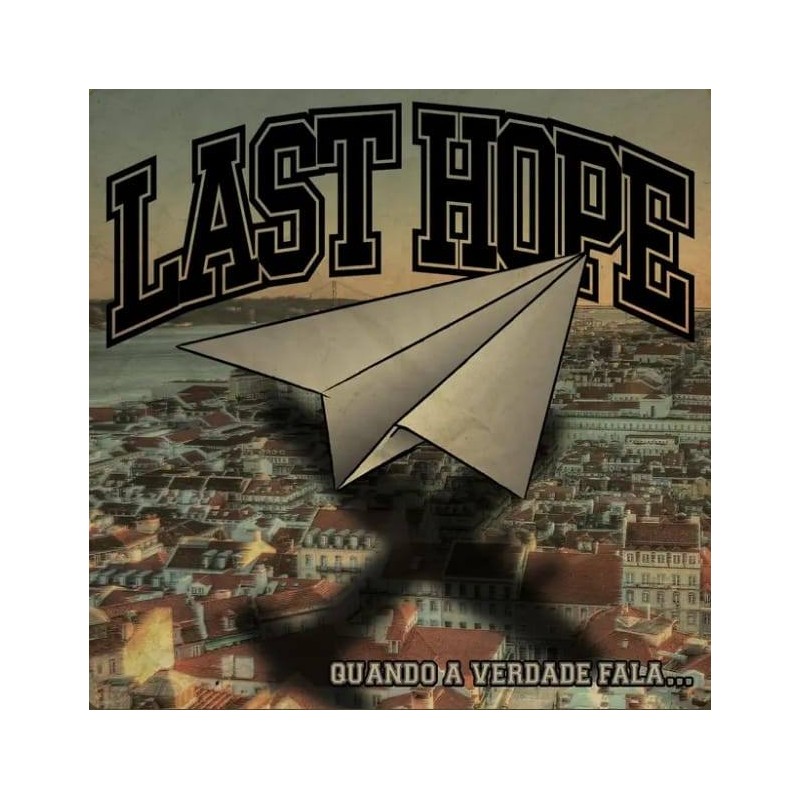 Last Hope "Quando a Verdade Fala" CD