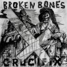Broken Bones ‎– "Crucifix" - EP-7"